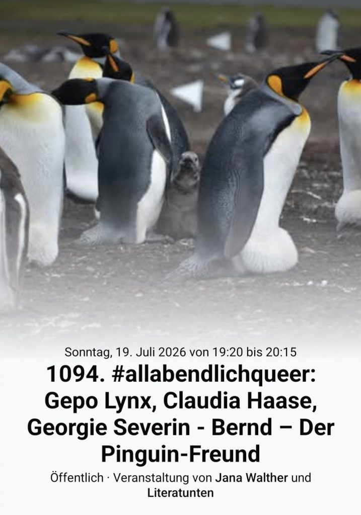 Ankündigung einer Lesung aus dem Buch "Bernd, der Pinguin-Freund", die am 19.07.2026 stattfindet.